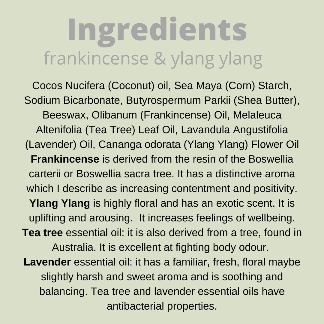 Frankincense & Ylang Ylang - Deodorant